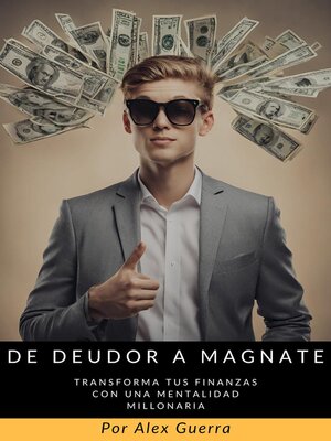 cover image of De Deudor a Magnate